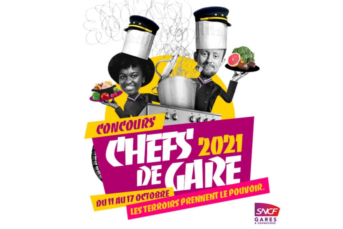 Chefs de Gare : l'événement gastronomique renaît du 11 au 17 octobre 2021